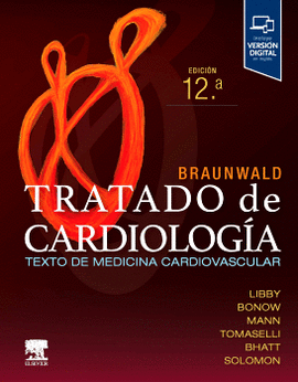 BRAUNWALD. TRATADO DE CARDIOLOGÍA
