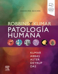 ROBBINS Y KUMAR. PATOLOGÍA HUMANA (11 ED.)