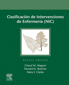 CLASIFICACIÓN DE INTERVENCIONES DE ENFERMERÍA NIC 8 EDIC.