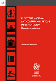 EL SISTEMA NACIONAL ANTICORRUPCIÓN: RETOS E IMPLEMENTACIÓN