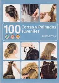 100 CORTES Y PEYNADOS JUVENILES
