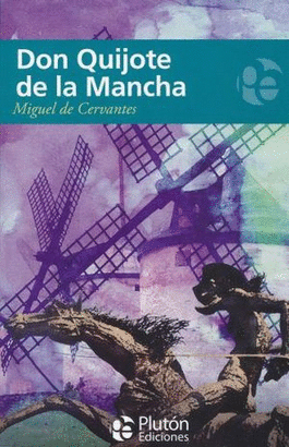 DON QUIJOTE DE LA MANCHA