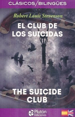 CLUB DE LOS SUICIDAS, EL (EDICION BILINGUE)
