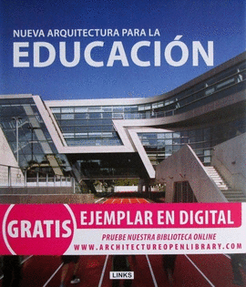 NUEVA ARQUITECTURA PARA LA EDUCACION