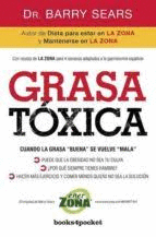 GRASA TOXICA