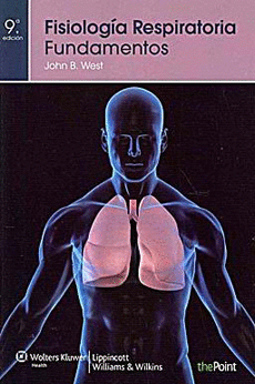 FISIOLOGIA RESPIRATORIA FUNDAMENTOS 9°ED.