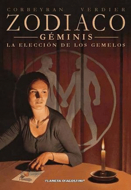 ZODIACO GÉMINIS LA ELECCIÓN DE LOS GEMELOS #3