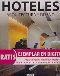 HOTELES: ARQUITECTURA Y DISEÑO