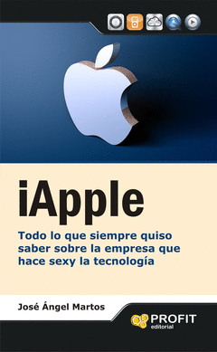 APPLE TODO LO QUE SIEMPRE QUISO SABER SOBRE LA EMPRESA