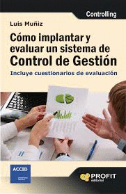 COMO IMPLANTAR Y EVALUAR UN SISTEMA DE CONTROL