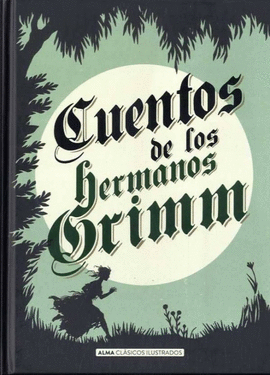 CUENTOS DE LOS HERMANOS GRIMM