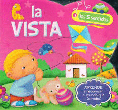 LOS 5 SENTIDOS : LA VISTA