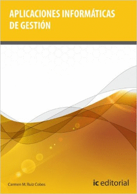 APLICACIONES INFORMATICAS DE GESTION OBRA COMPLETA (3 VOLS)