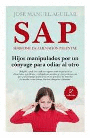 SAP SINDROME DE ALIENACION PARENTAL