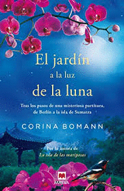 EL JARDIN A LA LUZ DE LA LUNA