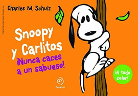 NUNCA CACES A UN SABUESO 2 (SNOOPY Y CARLITOS)