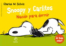 NACIDO PARA DORMIR 5 (SNOOPY Y CARLITOS)