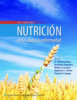 NUTRICION EN LA SALUD Y LA ENFERMEDAD 11° EDICION