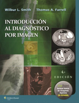 INTRODUCCION AL DIAGNOSTICO POR IMAGEN 4TA ED.