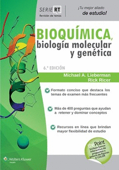 BIOQUIMICA. BIOLOGIA MOLECULAR Y GENETICA 6ª EDICION
