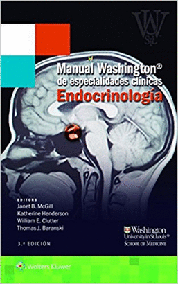 MANUAL WASHINGTON DE ESPECIALIDADES CLÍNICAS. ENDOCRINOLOGÍA