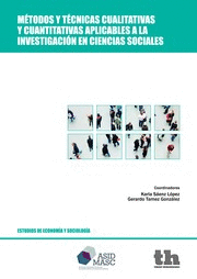 METODOS Y TECNICAS CUALITATIVAS Y CUANTITATIVAS APLICABLES A LA INVESTIGACION EN CIENCIAS SOCIALES
