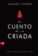 EL CUENTO DE LA CRIADA (NOVELA GRÁFICA) / THE HANDMAID'S TALE (GRAPHIC NOVEL)