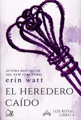 EL ROYAL EL HEREDERO CAIDO