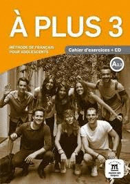 A PLUS 3 CAHIER D EXERCICES +CD