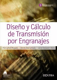 DISEÑO Y CALCULO DE TRANSMISIONES POR ENGRANAJES