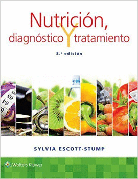NUTRICIÓN, DIAGNÓSTICO Y TRATAMIENTO 8° EDICION