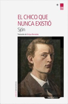 EL CHICO QUE NUNCA EXISTIO