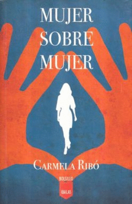 MUJER SOBRE MUJER (BOLSILLO)