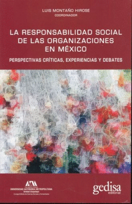 LA RESPONSABILIDAD SOCIAL DE LAS ORGANIZACIONES EN MEXICO