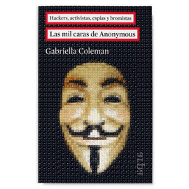 LAS MIL CARAS DE ANONYMOUS