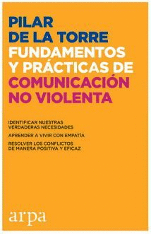 FUNDAMENTOS Y PRÁCTICAS DE COMUNICACIÓN NO VIOLENTA