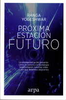 PRÓXIMA ESTACIÓN FUTURO