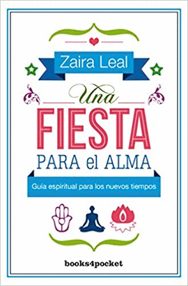 UNA FIESTA PARA EL ALMA