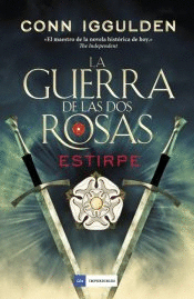 ESTIRPE GUERRA DE LAS DOS ROSAS