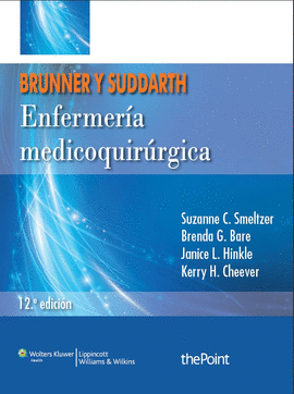 BRUNNER Y SUDDART ENFERMERIA MEDICOQUIRURGICA 12 EDIC.
