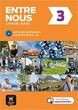 ENTRE NOUS 3 LIVRE DE L'ÉLÈVE