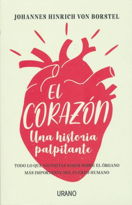 EL CORAZON UNA HISTORIA PALPITANTE