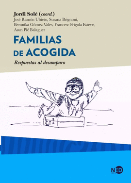 FAMILIAS DE ACOGIDA RESPUESTAS AL DESAMPARO