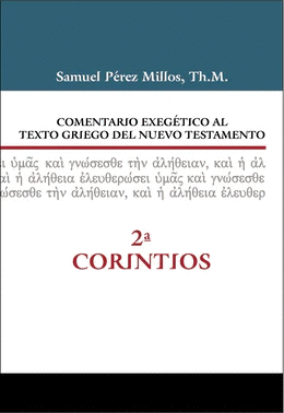 COMENTARIO EXEGETICO AL TEXTO GRIEGO DEL NUEVO TESTAMENTO