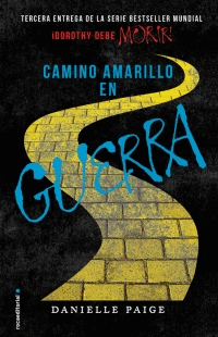 CAMINO AMARRILLO EN GUERRA