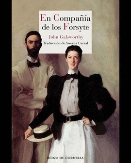 EN COMPAÑIA DE LOS FORSYTE