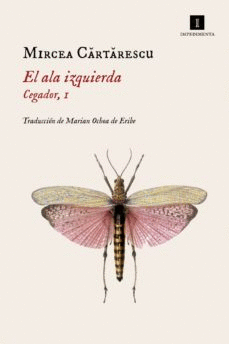 EL ALA IZQUIERDA, EL CEGADOR I