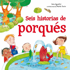 SEIS HISTORIAS DE PORQUÉS
