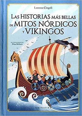 LAS HISTORIAS MAS BELLAS DE MITOS NORDICOS Y VIKINGOS