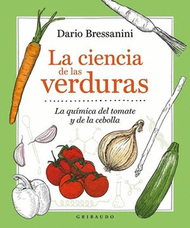 LA CIENCIA DE LAS VERDURAS, LA QUÍMICA DEL TOMATE Y DE LA CEBOLLA